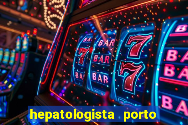 hepatologista porto alegre ipe